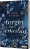 Forget me Someday - 
