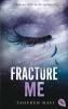 Fracture Me - 