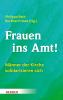 Frauen ins Amt! - 