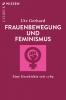 Frauenbewegung und Feminismus - 
