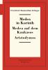 Friedrich Maximilian Klinger: Historisch-kritische Gesamtausgabe / Medea in Korinth. Medea auf dem Kaukasos. Aristodymos - 