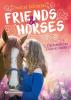 Friends & Horses - Pferdemädchen küssen besser - 