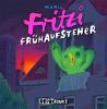 Fritzi Frühaufsteher - 