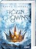 Frozen Crowns 1: Ein Kuss aus Eis und Schnee - 