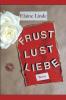 Frust, Lust, Liebe - 