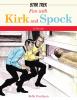 Fun with Kirk and Spock - 