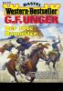 G. F. Unger Western-Bestseller 2484 - Western - 
