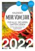 Garten-Kalender 2022: Mehr vom Jahr - für alle, die ihren Garten lieben - Mit Pflanz-Tipps und Deko-Ideen - 
