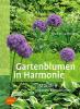 Gartenblumen in Harmonie - 