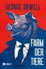 George Orwell: Farm der Tiere - 
