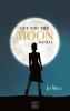 Get you the Moon - 