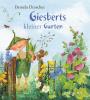 Giesberts kleiner Garten - 
