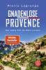 Gnadenlose Provence - 