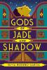 Gods of Jade and Shadow - 