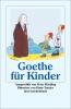 Goethe für Kinder - 