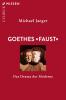 Goethes 'Faust' - 