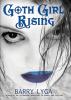 Goth Girl Rising - 