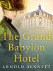 Grand Babylon Hotel - 