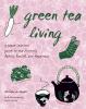 Green Tea Living - 