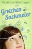 Gretchen Sackmeier. Gesamtausgabe - 