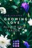 Growing Love. Als wir uns fanden - 