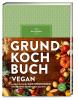 Grundkochbuch Vegan - 