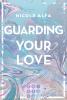 Guarding Your Love (Kiss'n'Kick 3) - 