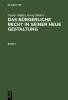 Gustav Müller; Georg Meikel: Das Bürgerliche Recht in seiner neue Gestaltung. Band 2 - 