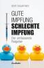 Gute Impfung – Schlechte Impfung - 