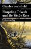 Häuptling Tokeah und die Weiße Rose - 