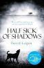 Half-Sick Of Shadows - 