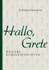 Hallo, Grete - 