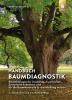 Handbuch Baumdiagnostik - 