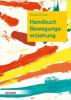Handbuch Bewegungserziehung - 