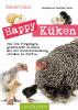 Happy Küken • Das Buch zur YouTube-Serie - 