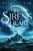 Heart-Dilogie / The Siren‘s Heart - 