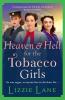 Heaven and Hell for the Tobacco Girls - 