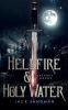 Hellfire and Holy Water - Lazarus' Rache - 