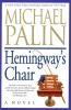 Hemingway's Chair - 