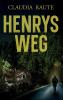 Henrys Weg - 