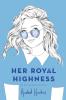 Her Royal Highness - 