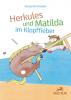 Herkules und Matilda im Klopffieber - 