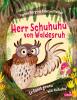 Herr Schuhuhu von Waldesruh - 