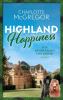 Highland Happiness - Das Herrenhaus von Kirkby - 