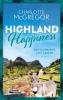 Highland Happiness - Die Schmiede von Kirkby - 