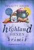 Highland-Hexen-Krimis: Sammelband I-VI (Gesamtausgabe) - 