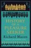 History of a Pleasure Seeker - 