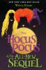 Hocus Pocus and The All-New Sequel - 
