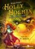 Holly Holmes und das magische Detektivbüro - Erster Fall: Der Jadedrache - 