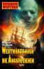 Horror-Western 10: Westwärts auch die Ängste ziehen - 